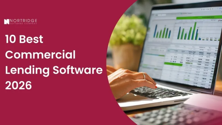 Northridge Software Company article banner image titled "10 Best Commercial Lending Software 2026," featuring a close-up photo of a person's hands typing on a laptop displaying charts and data.