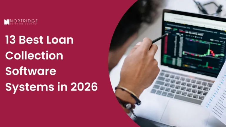 A promotional blog header from Nortridge Software Company titled "13 Best Loan Collection Software Systems in 2026." The image features a person reviewing financial stock charts and data on a laptop and printed document.