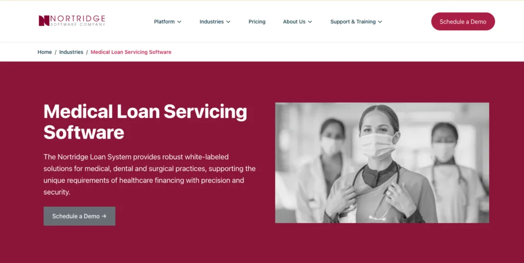 Nortridge webpage for medical loan servicing software, featuring a "Schedule a Demo" button and a photo of healthcare workers.